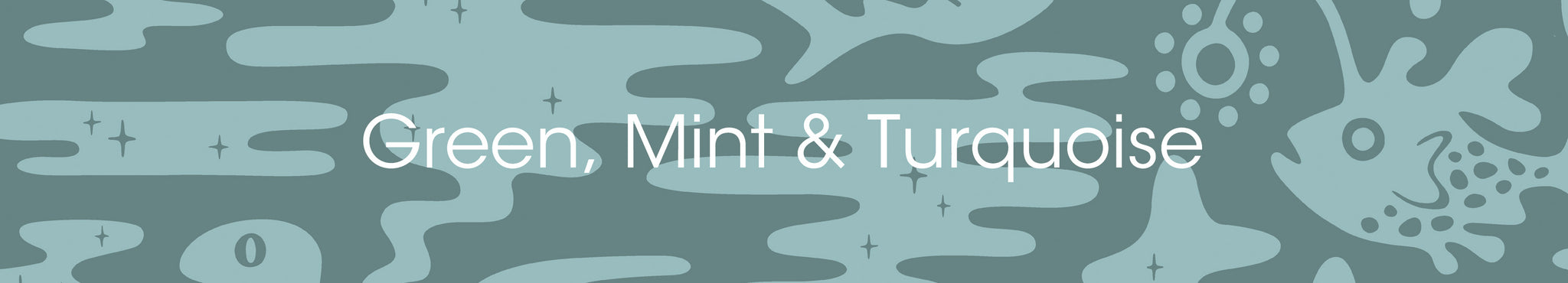 Green, Mint & Turquoise